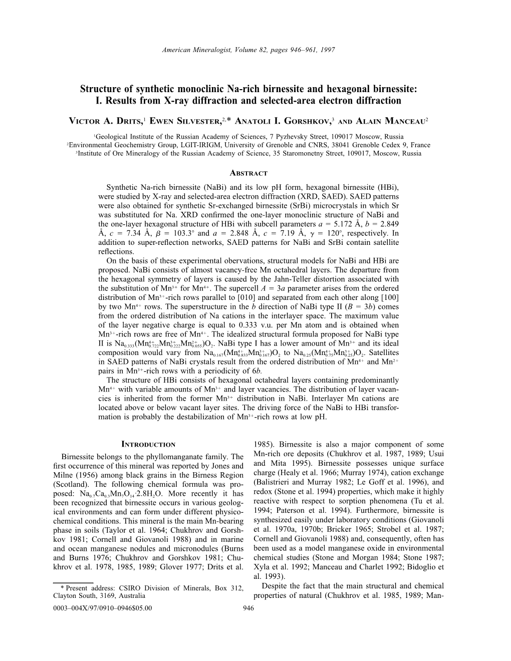 Structure of Synthetic Monoclinic Na-Rich Birnessite and Hexagonal Birnessite: I