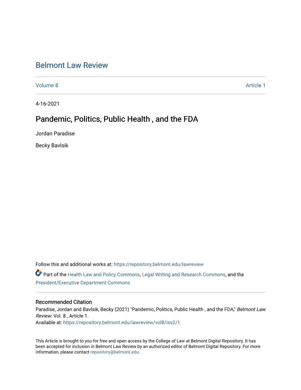 Pandemic, Politics, Public Health , and the FDA