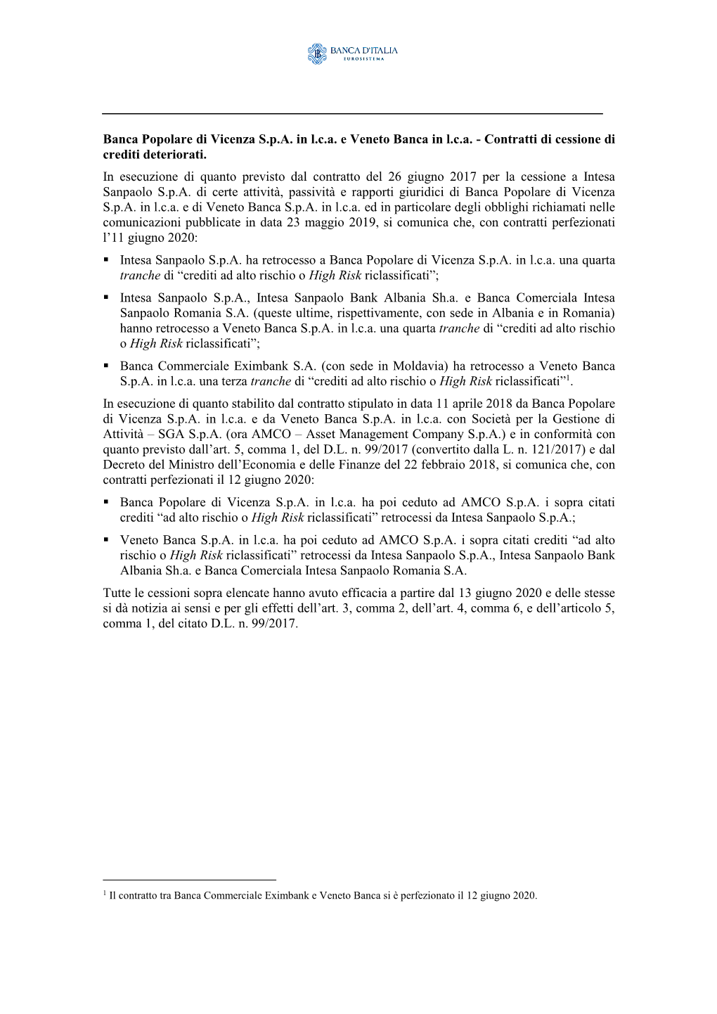 Banca Popolare Di Vicenza S.P.A. in L.C.A. E Veneto Banca in L.C.A. - Contratti Di Cessione Di Crediti Deteriorati