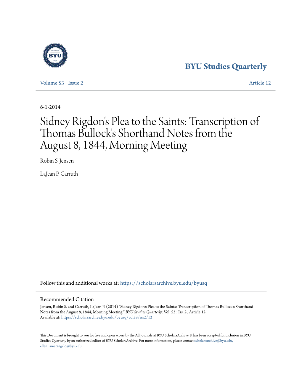 Sidney Rigdon's Plea to the Saints: Transcription of Thomas Bullock's Shorthand Notes from the August 8, 1844, Morning Meeting Robin S