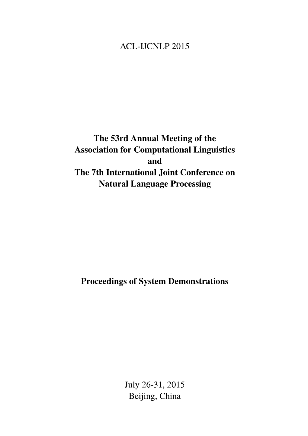 Proceedings of the ACL-IJCNLP 2015 System Demonstrations