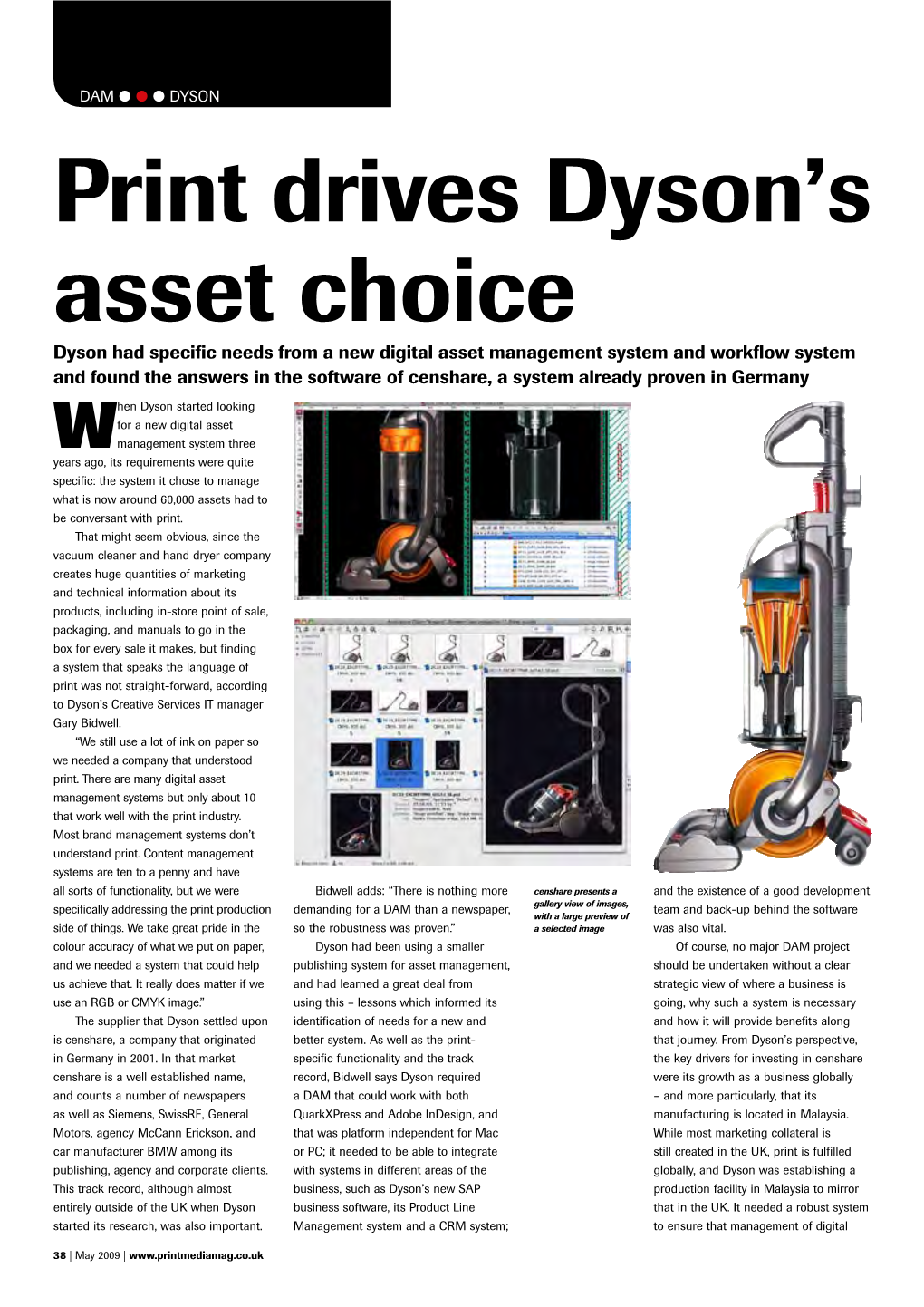 Print Drives Dyson's Asset Choice