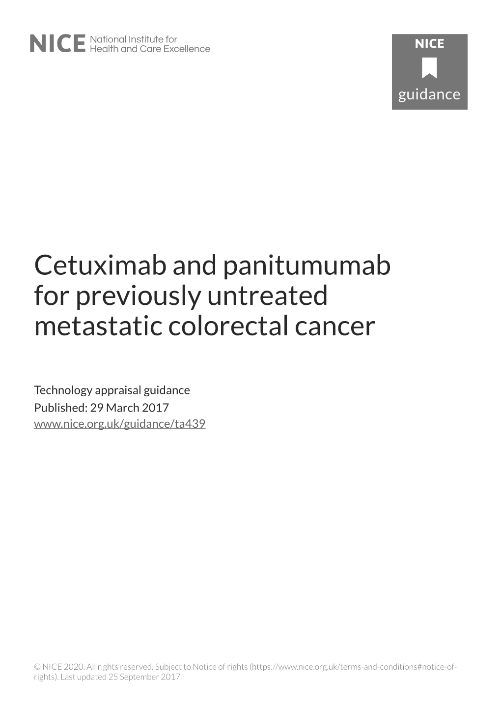 Cetuximab and Panitumumab for Previously Untreated Metastatic Colorectal Cancer