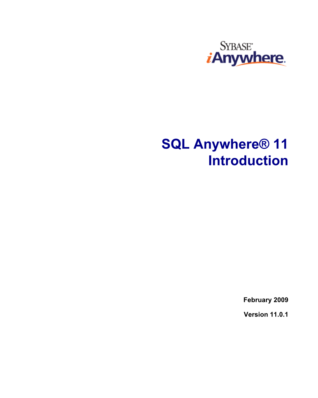 SQL Anywhere® 11 Introduction