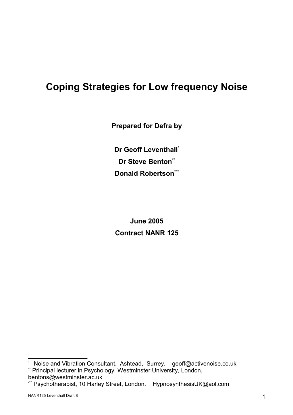 Coping Strategies for Low Frequency Noise