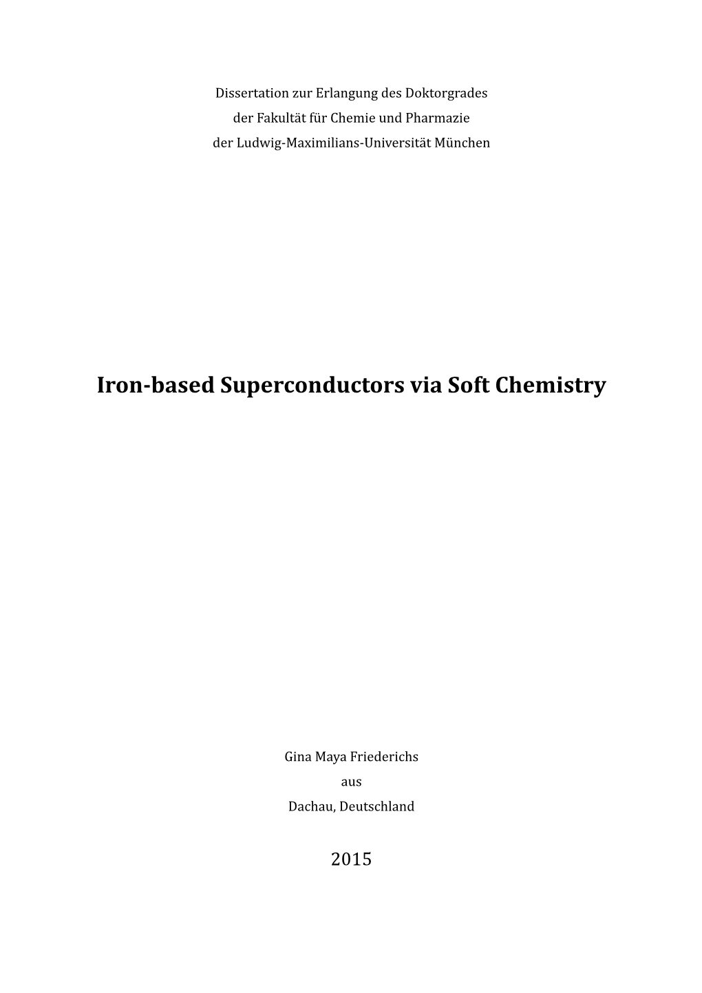 Iron-Based Superconductors Via Soft Chemistry