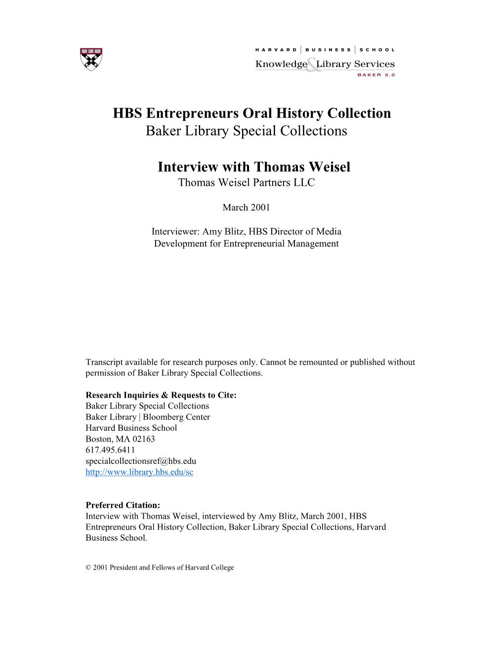 HBS Entrepreneurs Oral History Collection Baker Library Special Collections