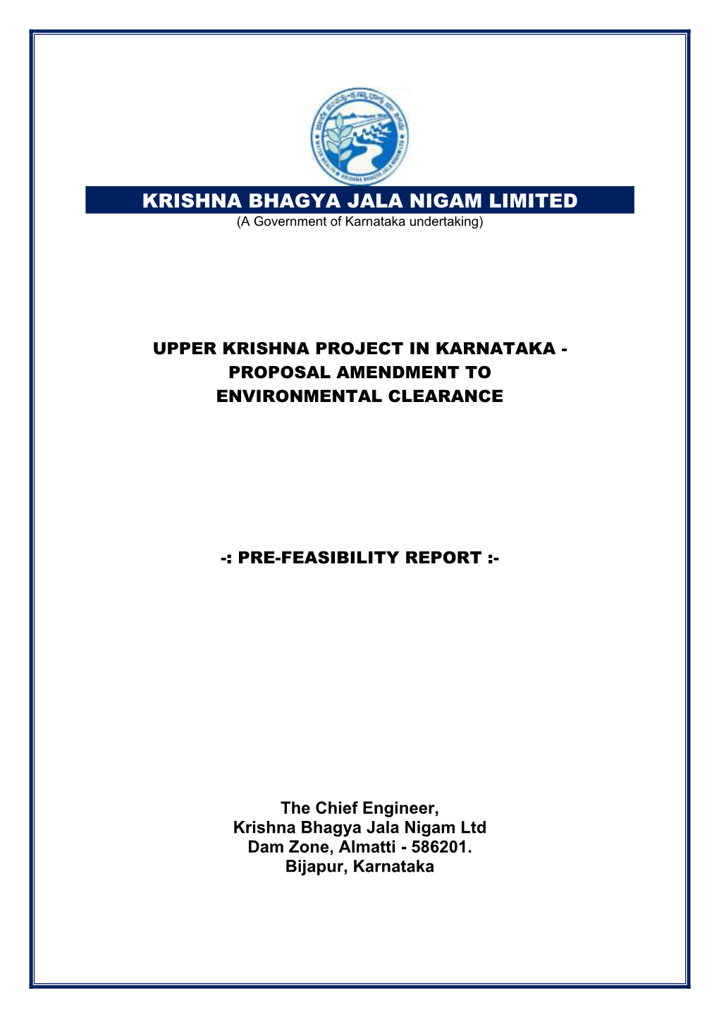 KRISHNA BHAGYA JALA NIGAM LIMITED (A Government of Karnataka Undertaking)