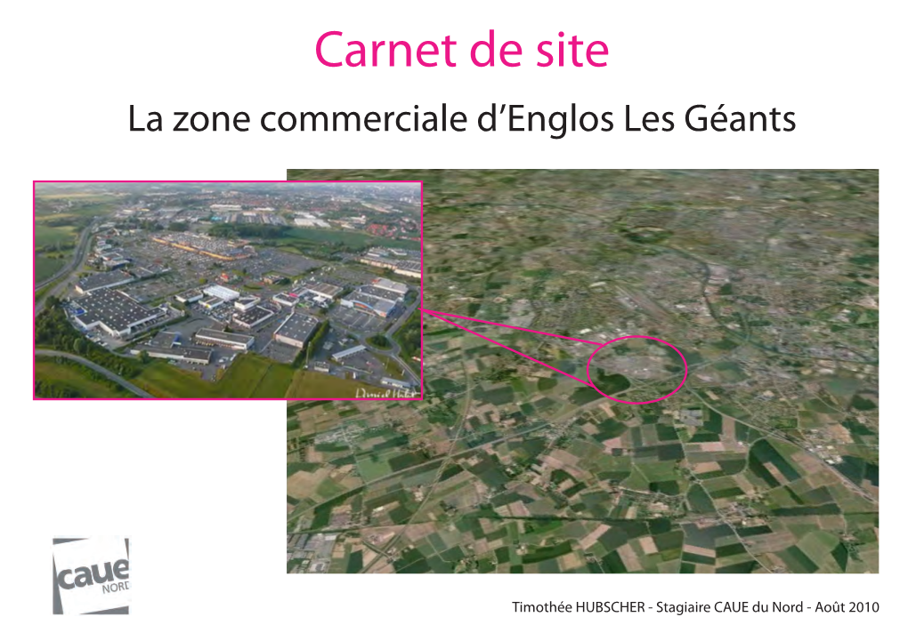 Le Centre Commercial D’Englos Les Géants Se Situe Dans La Métropole Lilloise, Un Territoire Fortement Urbanisé