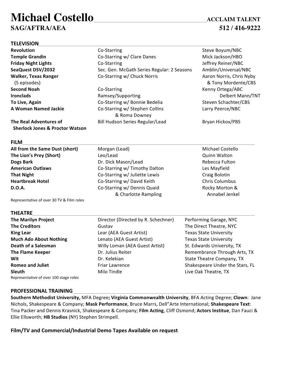 Michael Costello ACCLAIM TALENT SAG/AFTRA/AEA 512 / 416-9222