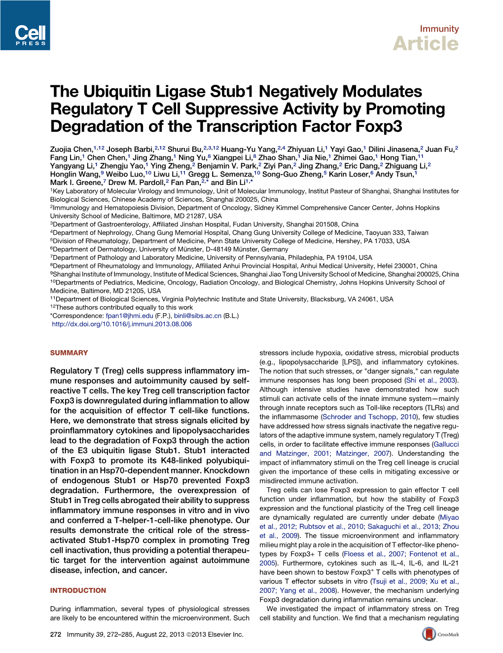 The Ubiquitin Ligase Stub1 Negatively Modulates Regulatory T Cell Suppressive Activity by Promoting Degradation of the Transcription Factor Foxp3