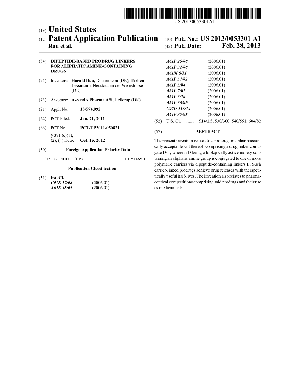 (12) Patent Application Publication (10) Pub. N0.: US 2013/0053301 A1 Rau Et A]