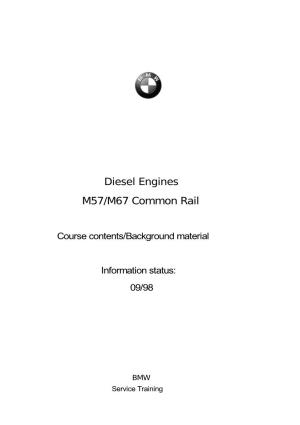 Diesel Engines M57/M67 Common Rail