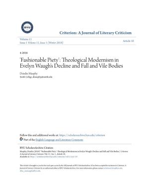 Theological Modernism in Evelyn Waugh's Decline and Fall and Vile Bodies Deirdre Murphy Smith College, Dmurphy@Smith.Edu