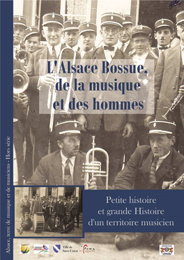L'alsace Bossue, De La Musique Et Des Hommes