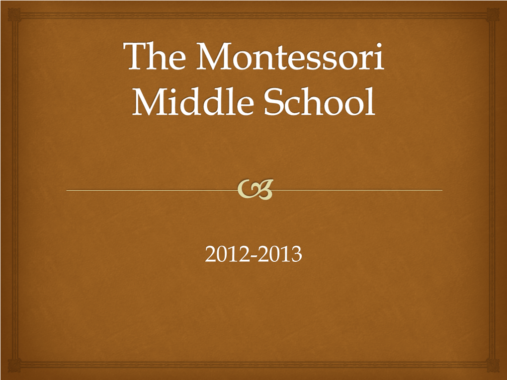 The Montessori Middle School