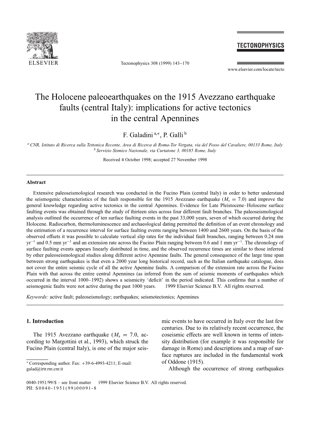 The Holocene Paleoearthquakes on the 1915 Avezzano Earthquake Faults (Central Italy): Implications for Active Tectonics in the Central Apennines