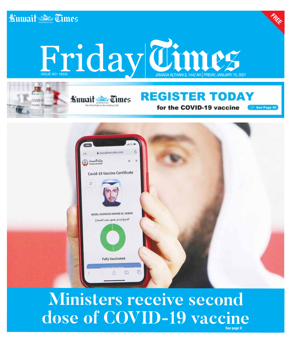 Ministers Receive Second Dose of COVID-19 Vaccine See Page 9 2 Friday Local Friday, January 15, 2021 the Wild Dogs of Shuwaikh