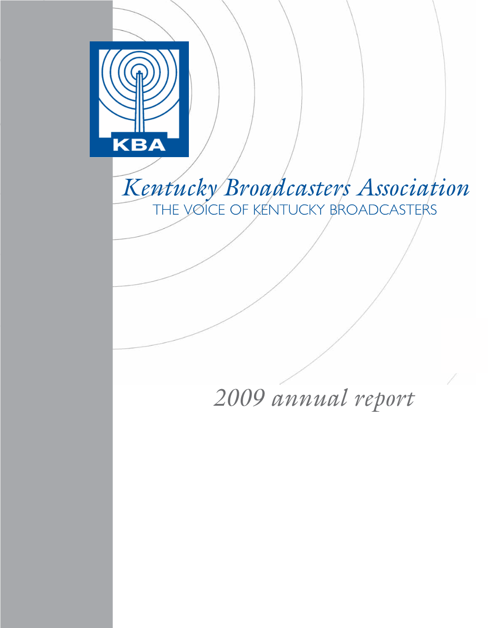 2009 Annual Report Kentucky Broadcasters Association