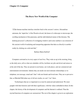 Chapter 13. Computer the Brave New World of the Computer