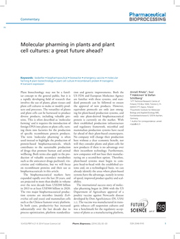 Molecular Pharming in Plants and Plant Cell Cultures: a Great Future Ahead?