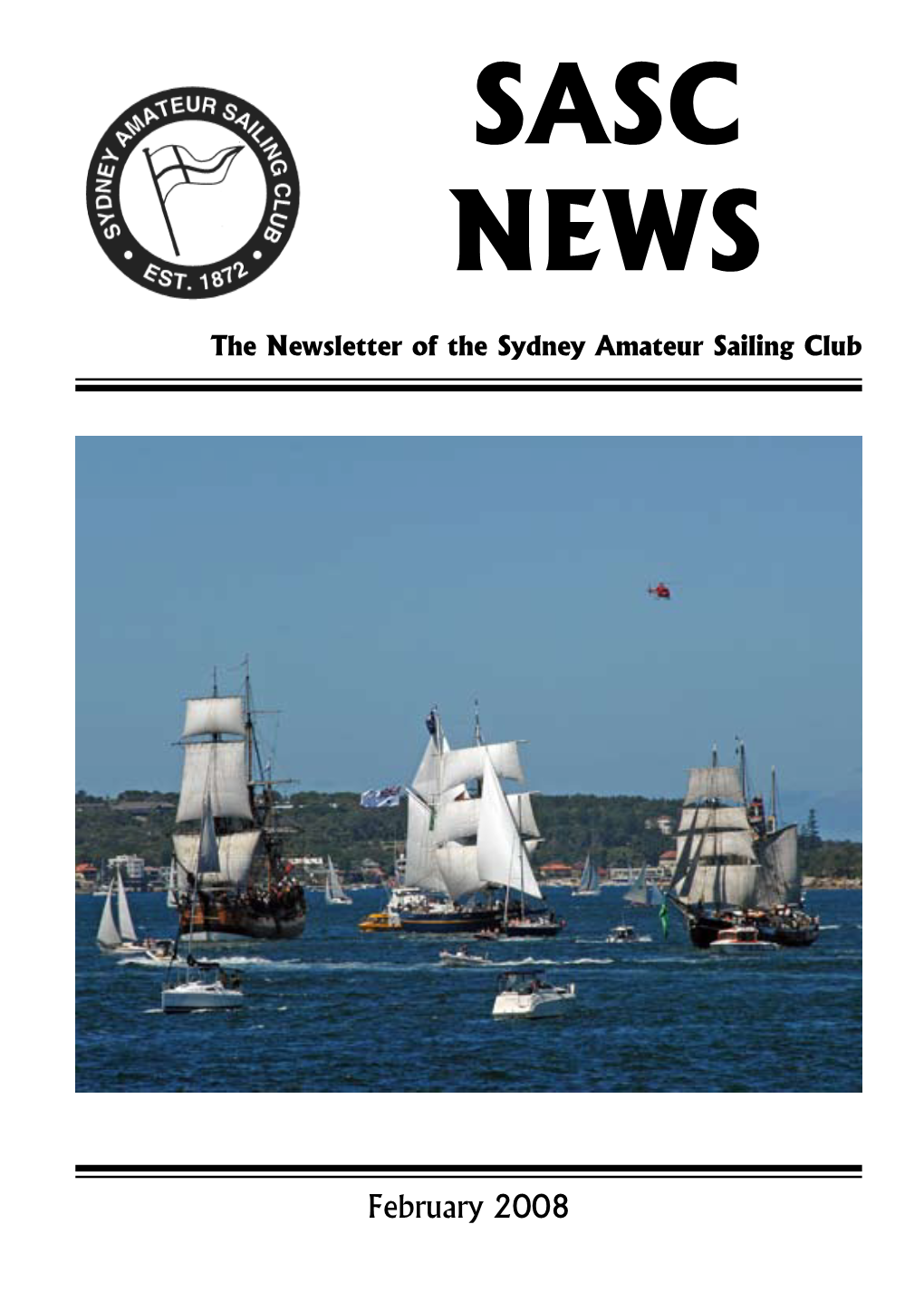 February 2008 SASC NEWS SYDNEY AMATEUR SAILING CLUB