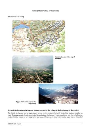 Valais (Rhone Valley, Switzerland) Situation of the Valley State of The