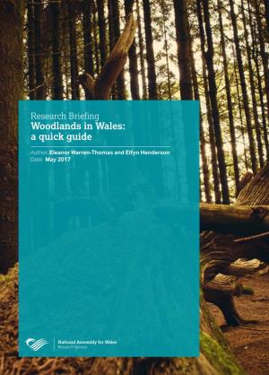 Research Briefing Woodlands in Wales: a Quick Guide
