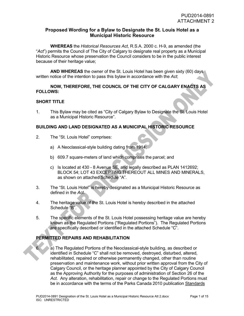 Proposed Wording for a Bylaw to Designate the St. Louis Hotel As a Municipal Historic Resource PUD2014-0891 ATTACHMENT 2