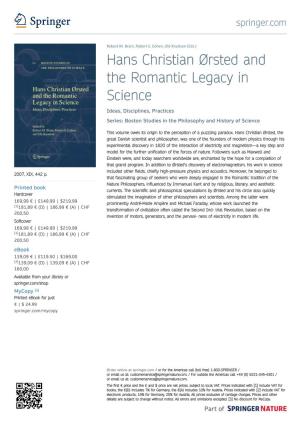 Hans Christian Ørsted and the Romantic Legacy in Science Ideas, Disciplines, Practices Series: Boston Studies in the Philosophy and History of Science
