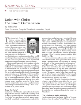 Union with Christ: the Sum of Our Salvation by Bill Kynes Pastor, Cornerstone Evangelical Free Church, Annandale, Virginia