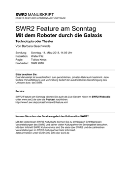 SWR2 Feature Am Sonntag Mit Dem Roboter Durch Die Galaxis Technotopia Oder Theater Von Barbara Geschwinde