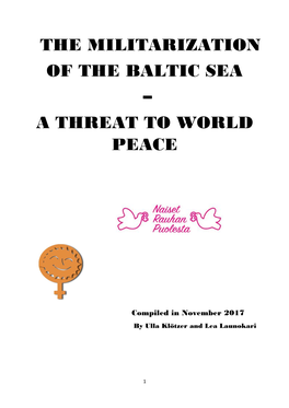 The Militarization of the Baltic Sea – a Threat to World Peace