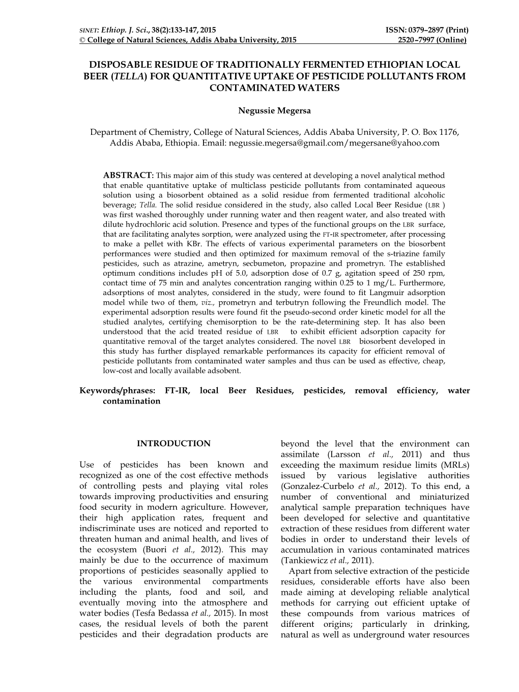 Disposable Residue of Traditionally Fermented Ethiopian Local Beer (Tella) for Quantitative Uptake of Pesticide Pollutants from Contaminated Waters