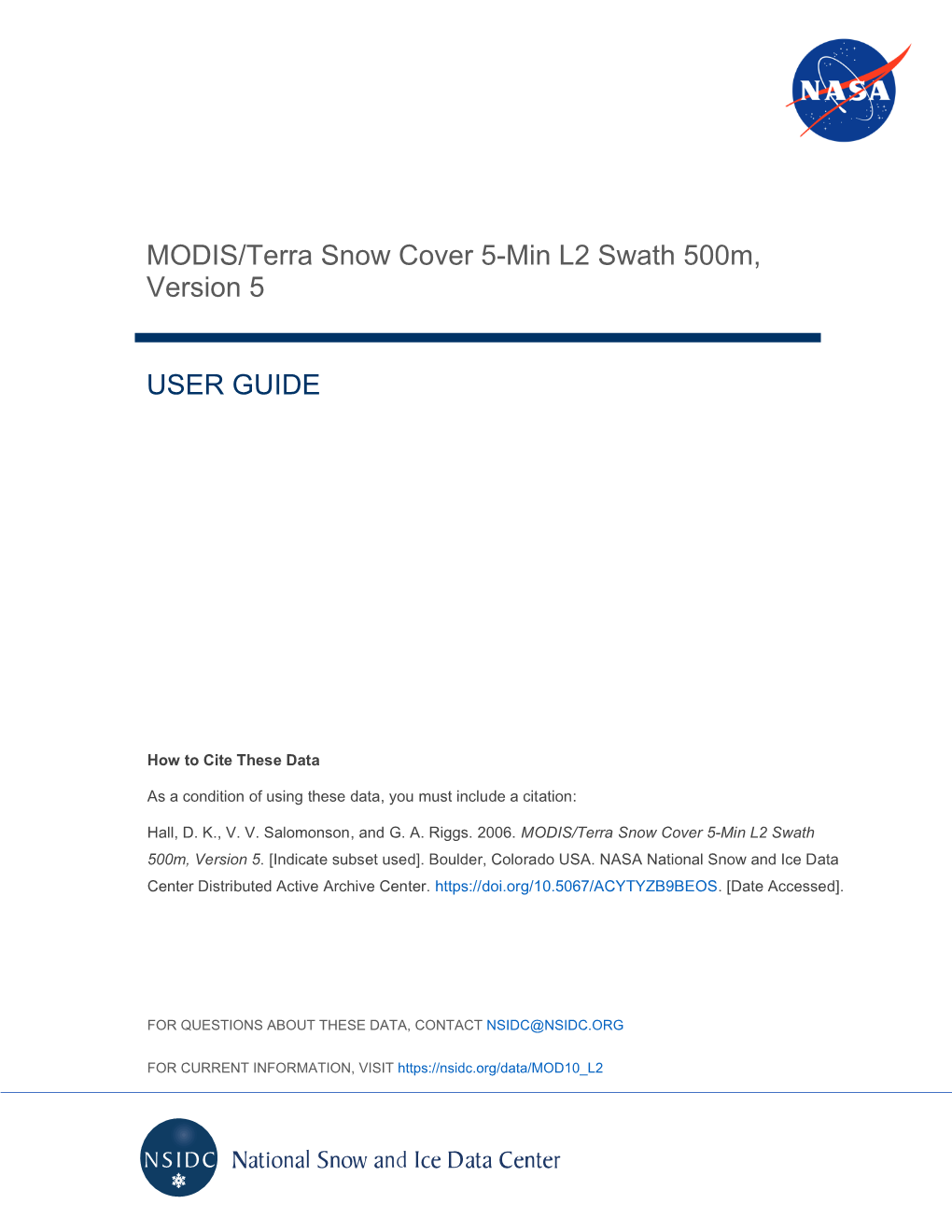 MODIS/Terra Snow Cover 5-Min L2 Swath 500M, Version 5