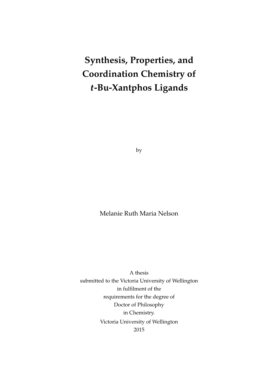 Synthesis, Properties, and Coordination Chemistry of T-Bu-Xantphos Ligands