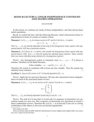 Math 40 Lecture 6: Linear Independence Continued and Matrix Operations