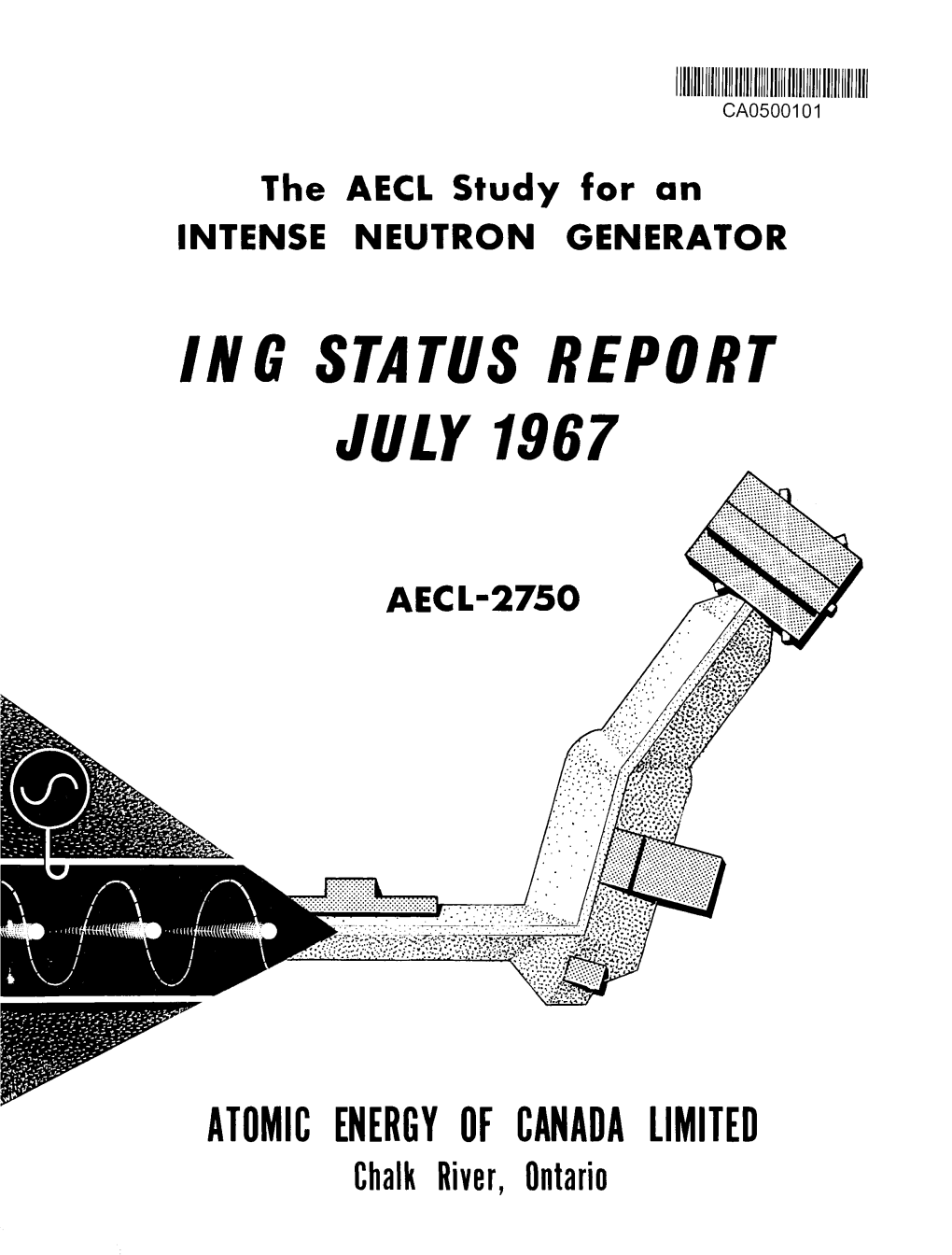 Ing Status Report July 1967 Atomic Energy of Canada