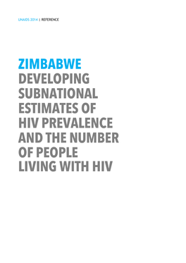 Zimbabwe Developing Subnational Estimates of Hiv Prevalence and the Number of People