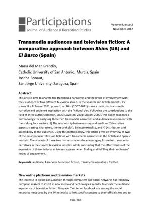 Transmedia Audiences and Television Fiction: a Comparative Approach Between Skins (UK) and El Barco (Spain)