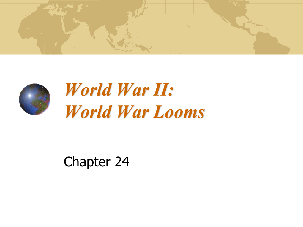 World War Looms