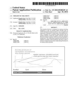 (12) Patent Application Publication (10) Pub. No.: US 2014/0100249 A1 Sears Et Al