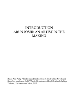 Introduction Arun Joshi: an Artist in the Making