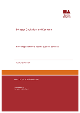 Disaster Capitalism and Dystopia