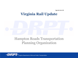 Virginia Rail Update
