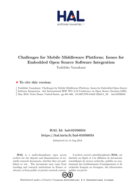 Challenges for Mobile Middleware Platform: Issues for Embedded Open Source Software Integration Toshihiko Yamakami