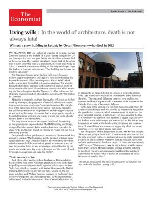 Living Wills I in the World of Architecture, Death Is Not Always Fatal Witness a New Building in Leipzig by Oscar Niemeyer—Who Died in 2012