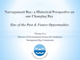 Ecosystem Based Evaluation of Sustainable Solutions for Upper Narragansett