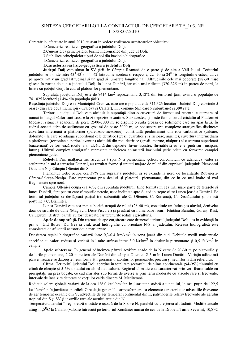 Sinteza Cercetarilor La Contractul De Cercetare Te 103, Nr. 118/28.07.2010
