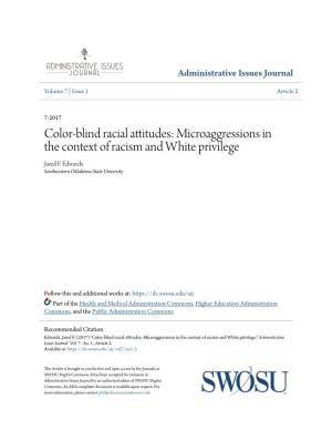 Color-Blind Racial Attitudes: Microaggressions in the Context of Racism and White Privilege Jared F